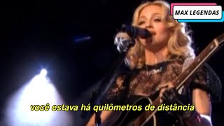 Madonna - Miles Away (Tradução) (Legendado) (Ao Vivo)