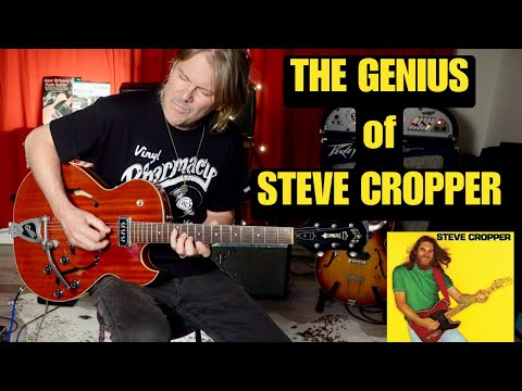 The Genius of Steve Cropper: Stax Soul to Funk Guitar Legend! #staxrecords #funkguitar #rhythmguitar