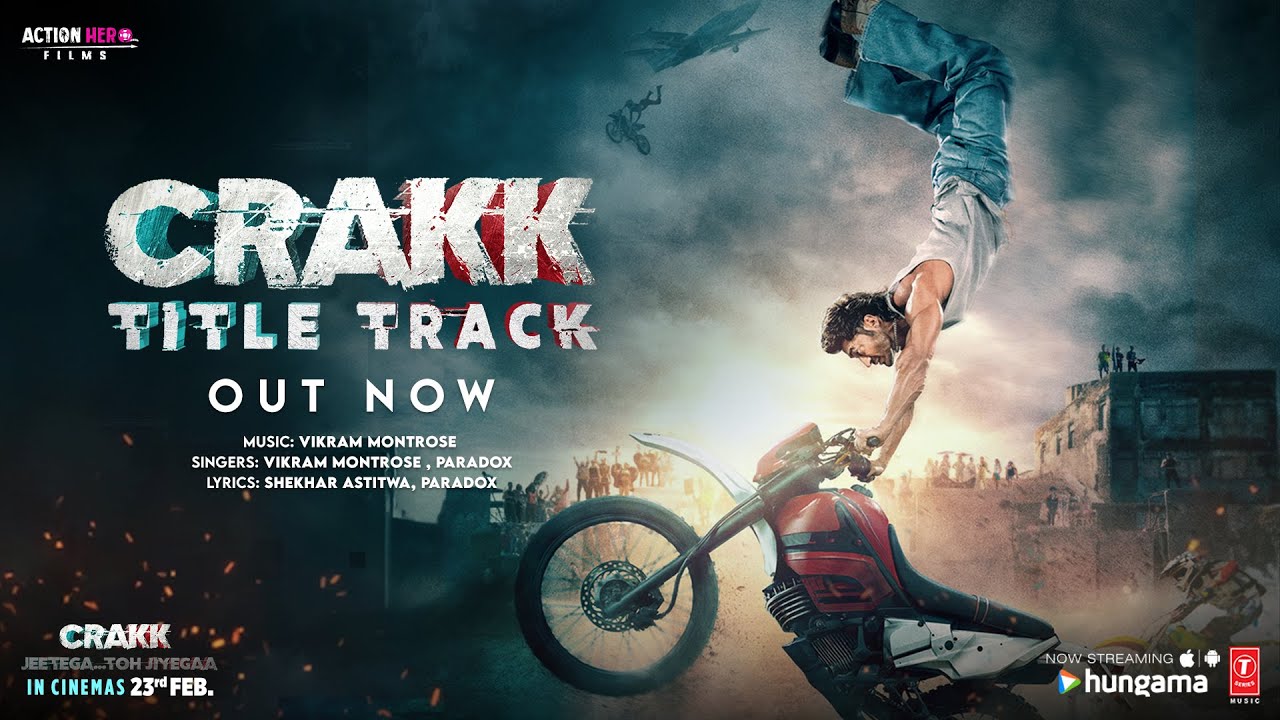Crakk (Title Track) Lyrics | Crakk | Vikram Montrose, Paradox