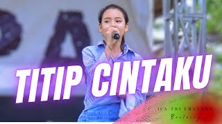 Download lagu IFA TRI CHANDRA -TITIP CINTAKU PALAPA Ins  LIVE  BORKAL || KABUPATEN BANTAENG. mp3