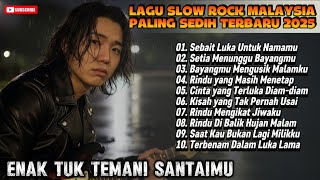 Download lagu Lagu Slow Rock Malaysia terbaru 2025 | Paling sedih Menyayat hati | Enak didengar saat santai mp3 Download lagu Lagu Slow Rock Malaysia terbaru 2025 | Paling sedih Menyayat hati | Enak didengar saat santai mp3