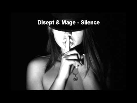 Disept & Mage - Silence [Celsius]