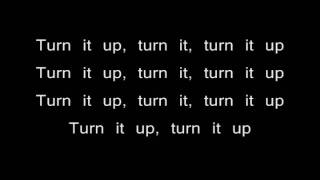 Turn It Up Music Video