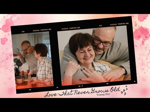 Love That Never Grows Old