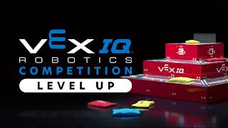 VEX IQ Robotics Competition : Level Up | 2026-2027 Game