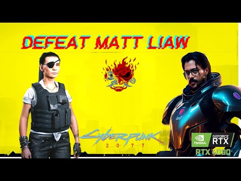 How to Fight Matt Liaw Cyberpsycho Part 18 #cyberpunk #datdesiguy 4k RTX ON #fullgame #gameplay