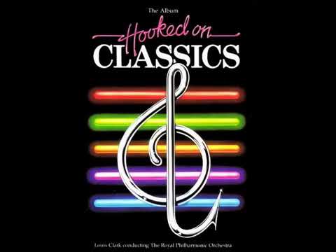 Hooked on Classics I UK 1981 Full Album por Louis Clark