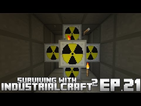 Surviving With IndustrialCraft 2 :: Ep.21 - MOX Fuel Nuclear Reactor Setup
