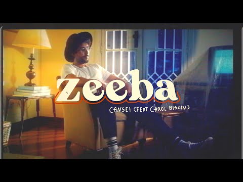 Zeeba - Cansei feat Carol Biazin [Lyric Video]