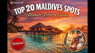Maldives Bucket List: Top 20 Islands & Best Things to Do
