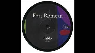 Fort Romeau - Pablo video