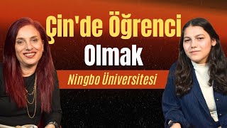 Ningbo Üniversitesinde Öğrenci Olmak | Elif ile Çin'e Açılan Kapı