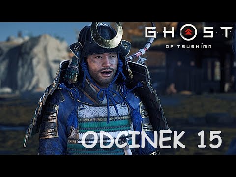 Ghost of Tsushima PL (PS4) | Gameplay pl | Odcinek 15 | OPOWIEŚĆ PANI MASAKO 3|
