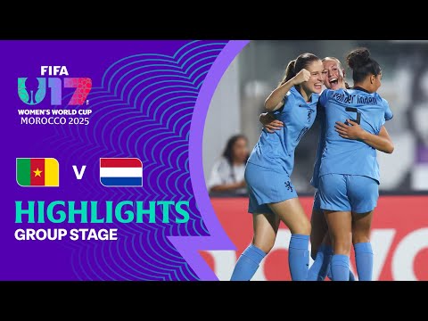 Cameroon vs Netherlands Highlights | FIFA U-17 Women's World Cup Morocco 2025™