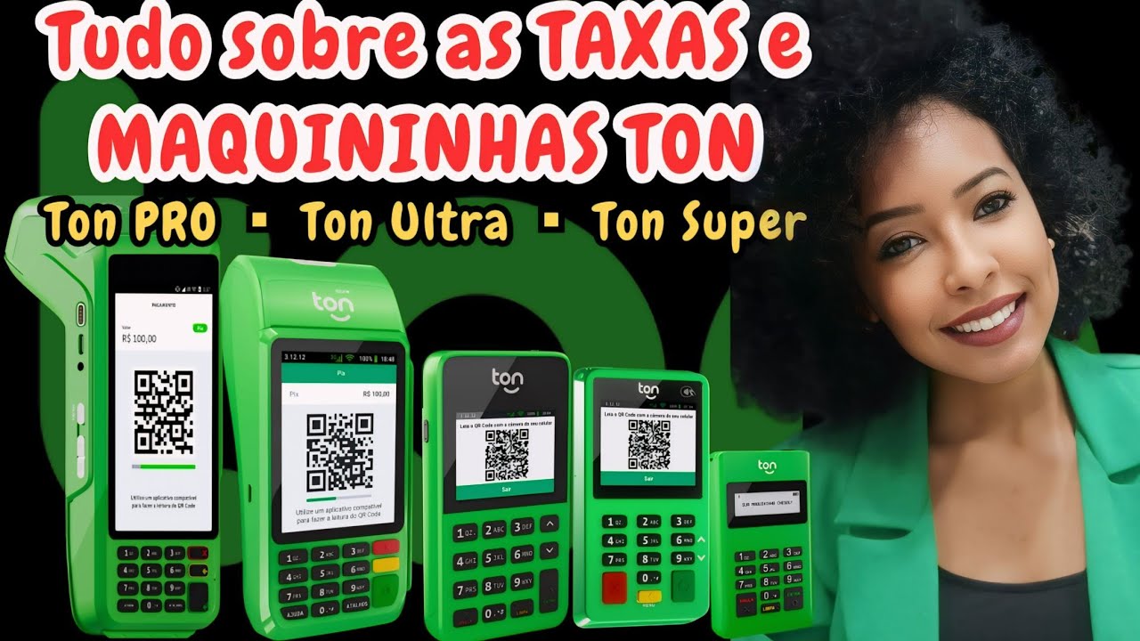 🔴 [ATUALIZADO] Veja os 5 MODELOS de MÁQUINAS e 3 NOVOS PLANOS de taxas: TonUltra, TonSuper e TonPro
