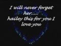 Hailey I miss you 