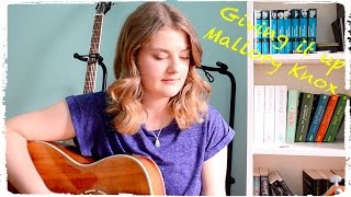 Giving it up - Mallory Knox (cover)
