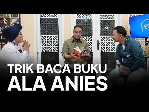 Trik Baca Buku Ala Anies
