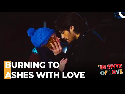 I'm Burning With Your Love, Why Don't You Understand? - In Spite Of Love Special Scenes