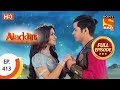 Aladdin - Ep 413 - Full Episode - 16th March 2020