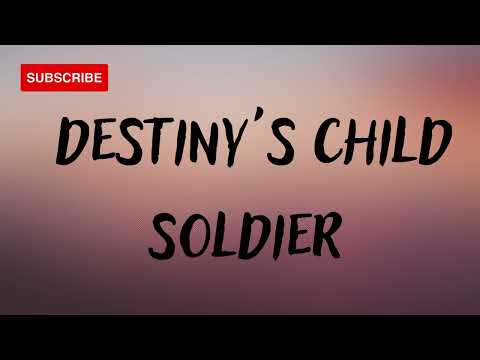 Destiny's Child - Soldier ft  T I , Lil' Wayne (Nostalgia) Best Musics 2023