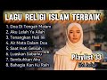 Aku Lelah Ya Allah Lagu Religi Islam Terbaik 2026 Playlist 33 EM Religi