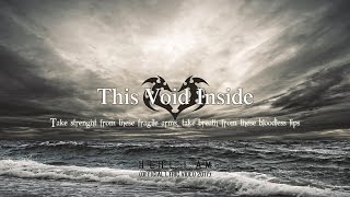 This Void Inside - Here I am (official lyric video 2017)