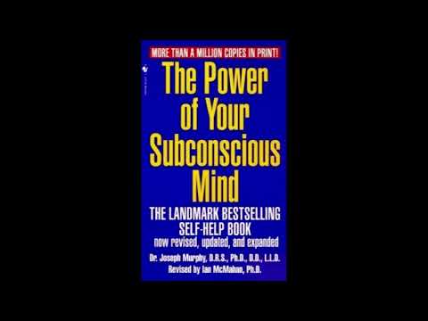 The Power of Your Subconscious Mind - Joseph Murphy