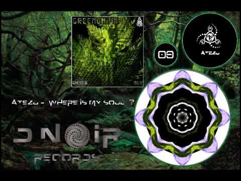 03 - Atezu  - Where is my soul ?