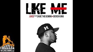 Juice The Flyest ft. Sage The Gemini & Derek King - Like Me (Prod. Sage The Gemini) [Thizzler.com]
