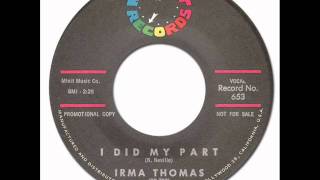 I DID MY PART - Irma Thomas [Minit 653] 1962