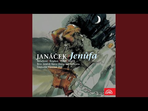 Jenufa. Opera in 3 Acts - Act 3, Scene 2: God be with you