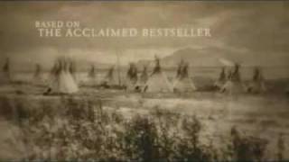 Bury My Heart at Wounded Knee - Il trailer
