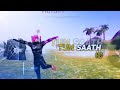 Tum Saath Ho Free Fire AMV Edit