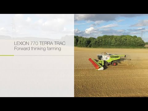 LEXION 770 TERRA TRAC. Forward thinking farming. / 2017