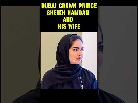 Dubai Crown Prince Sheikh Hamdan With His Wife #shorts #ytshorts #youtubeshorts #sheikhhamdan #viral