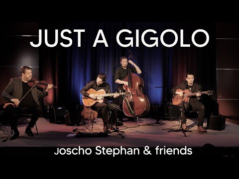 Joscho Stephan & friends: Just a gigolo