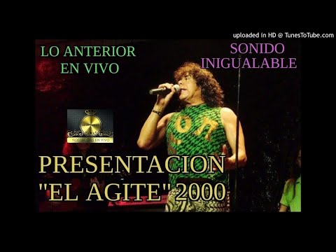 LA MONA 2000 en vivo-Presentación De "El Agite"(Lo Anterior)