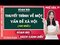 Soạn bài Thuyết trình về một vấn đề xã hội Ngữ văn 10 Cánh diều