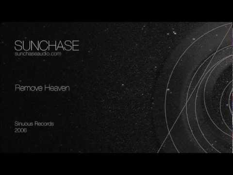 Sunchase - Remove Heaven (Sinuous Records, 2006)