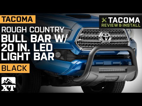 Tacoma Rough Country Bull Bar w/ 20" LED Light Bar - Black (2016-2019) Review & Install
