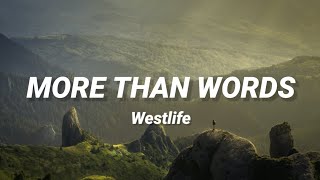 Westlife - More Than Words (Lyrics)