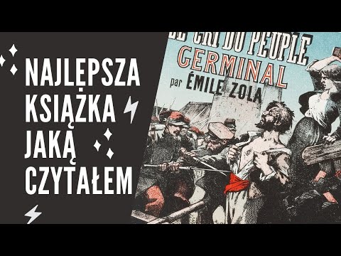 Burżuazja musi zginąć - "Germinal" Emila Zoli
