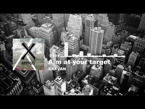 【BigRoom House】XXXVAN - Aim at your target