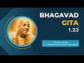 Srimad Bhagavad Gita | HDG Srila Prabhupada | Bg 1.23 | 01.06.2024