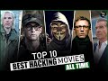 Top 10 Best Hacking Movies Of All Time In Hindi & English [Amazing Techno Thrillers 🔥]