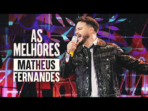 Matheus Fernandes - As Melhores do MF