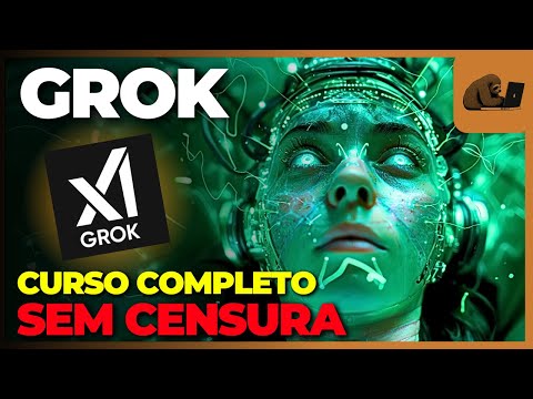 Free GROK Course (BEGINNER TO ADVANCED 2025)