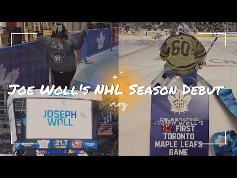 TORONTO VLOG | Joe Woll's NHL Season Debut