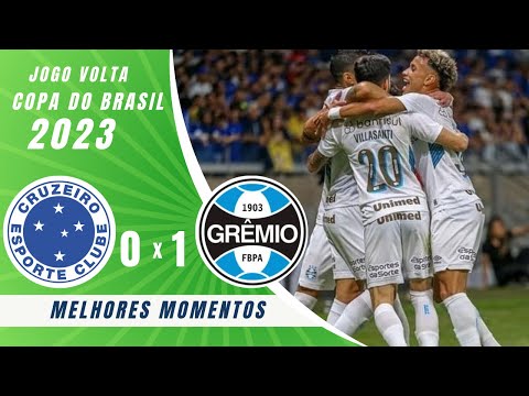 Cruzeiro 0 x 1 Grêmio - Melhores Momentos | Copa do Brasil 2023